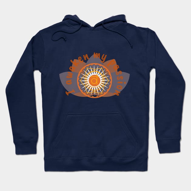 2nd Chakra, I Awaken My Passion Hoodie by Rebecca Abraxas - Brilliant Possibili Tees